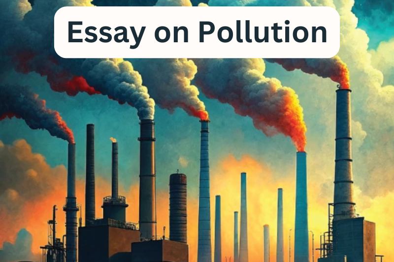 An essay discussing various aspects of pollution, including its causes, effects, and potential solutions for a cleaner environment.